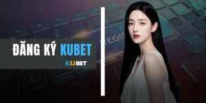 Đăng Ký KUBET