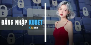 Đăng Nhập KUBET