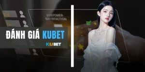 Đánh Giá Kubet