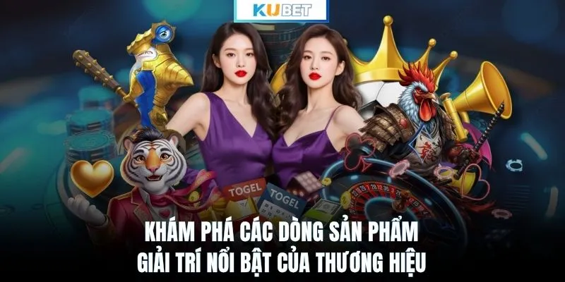 Khám phá các dòng sản phẩm giải trí nổi bật của thương hiệu
