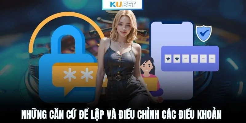 Những căn cứ để lập và điều chỉnh các điều khoản