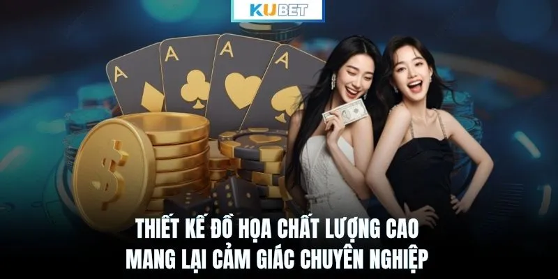 Thiết kế đồ họa chất lượng cao, mang lại cảm giác chuyên nghiệp